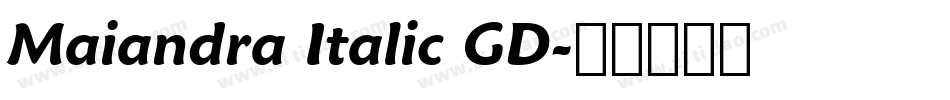 Maiandra Italic GD字体转换